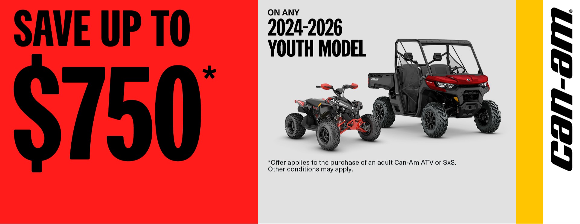 US_ORV/ORV_MY24-26_Youth_$750 off_01.31.26