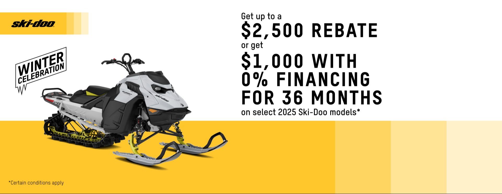 CA EN_DEEP SNOW_SKI_MY25_2500_1000_+_0%/36mo_01.31.26