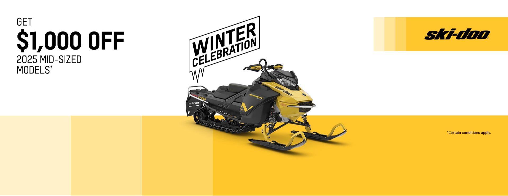 CA EN_DEEP SNOW_SKI_MY25_$1000_NEO_01.08.26