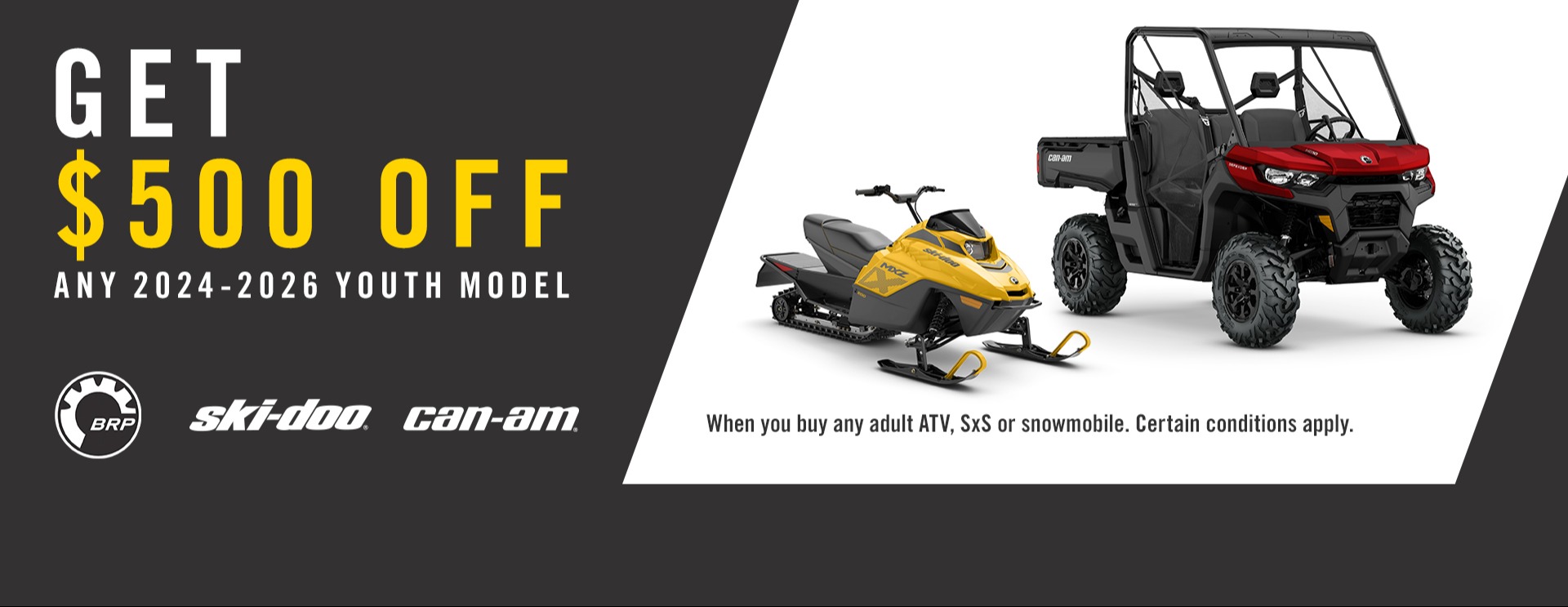 US_ORV/SKI_MY24-26_Youth_$500 off_01.31.26